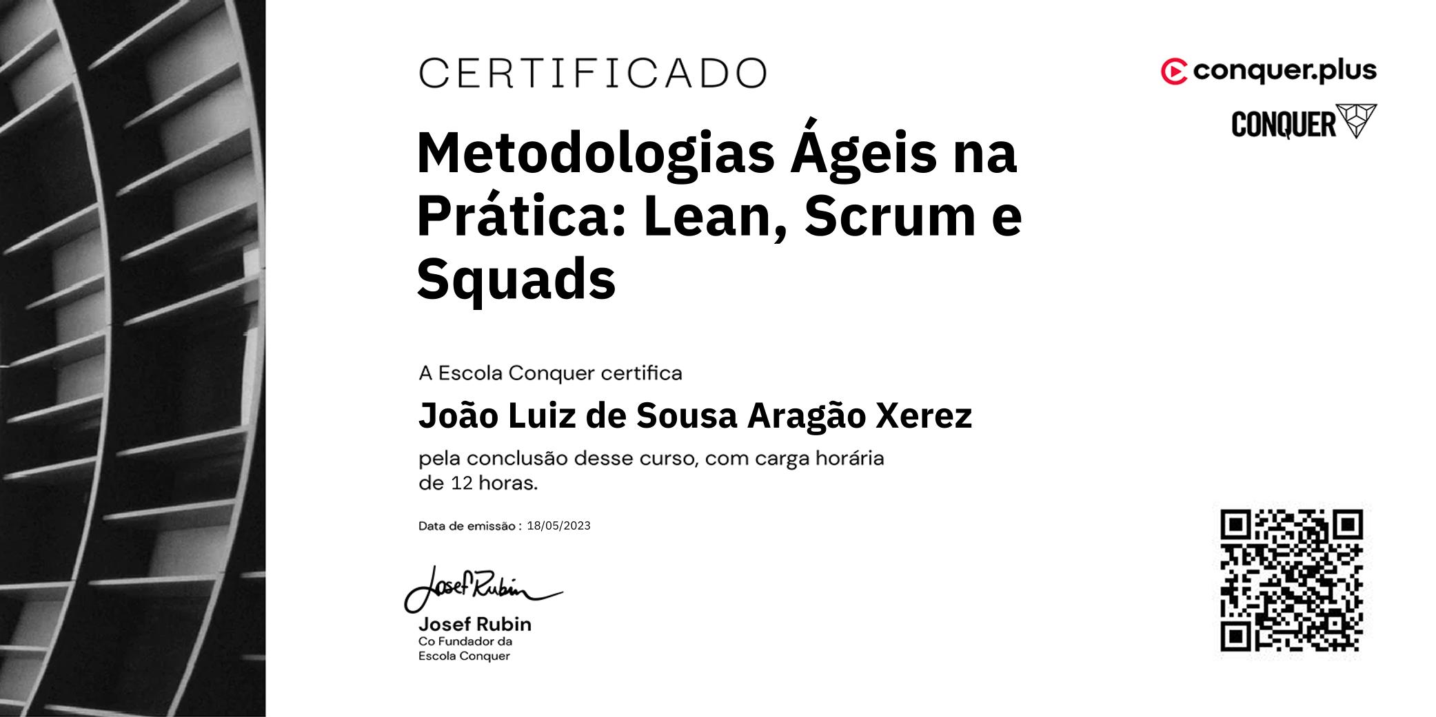 Certificado de Metodologias Ágeis na Prática: Lean, Scrum e Squads