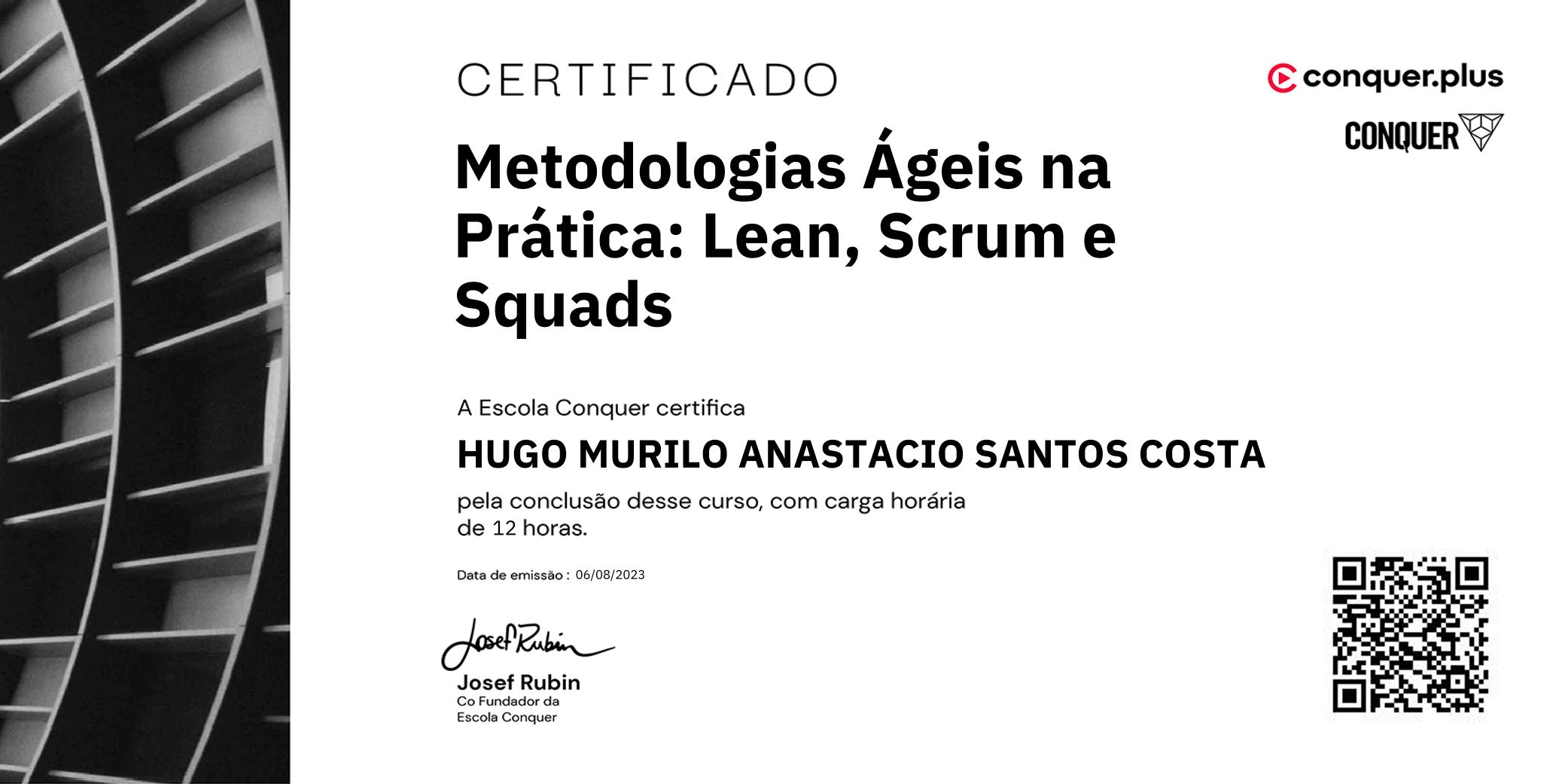 Certificado de Metodologias Ágeis na Prática: Lean, Scrum e Squads